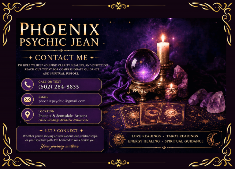 Contact Phoenix Psychic Jean for love readings and spiritual guidance in Phoenix, Arizona